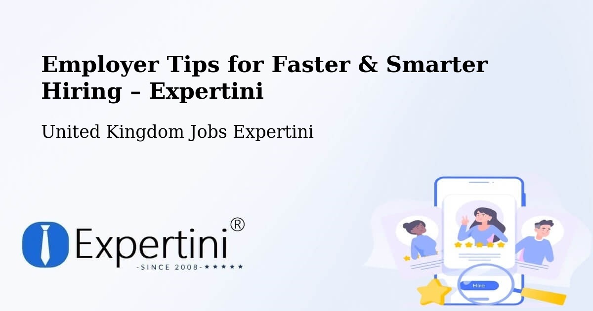 Employer Tips for Hiring & Recruitment – Felling - Felling, United Kingdom Jobs Expertini
