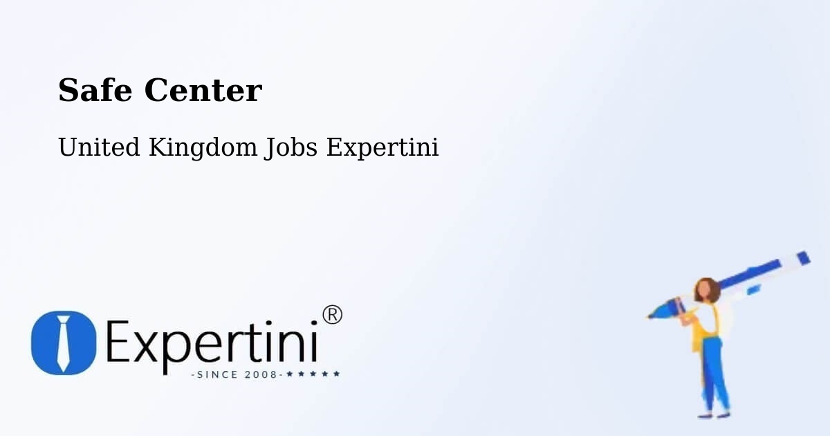 Safety Center – Felling - United Kingdom Jobs Expertini
